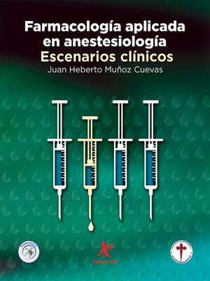 cover image of Farmacología aplicada en anestesiología. Escenarios clínicos